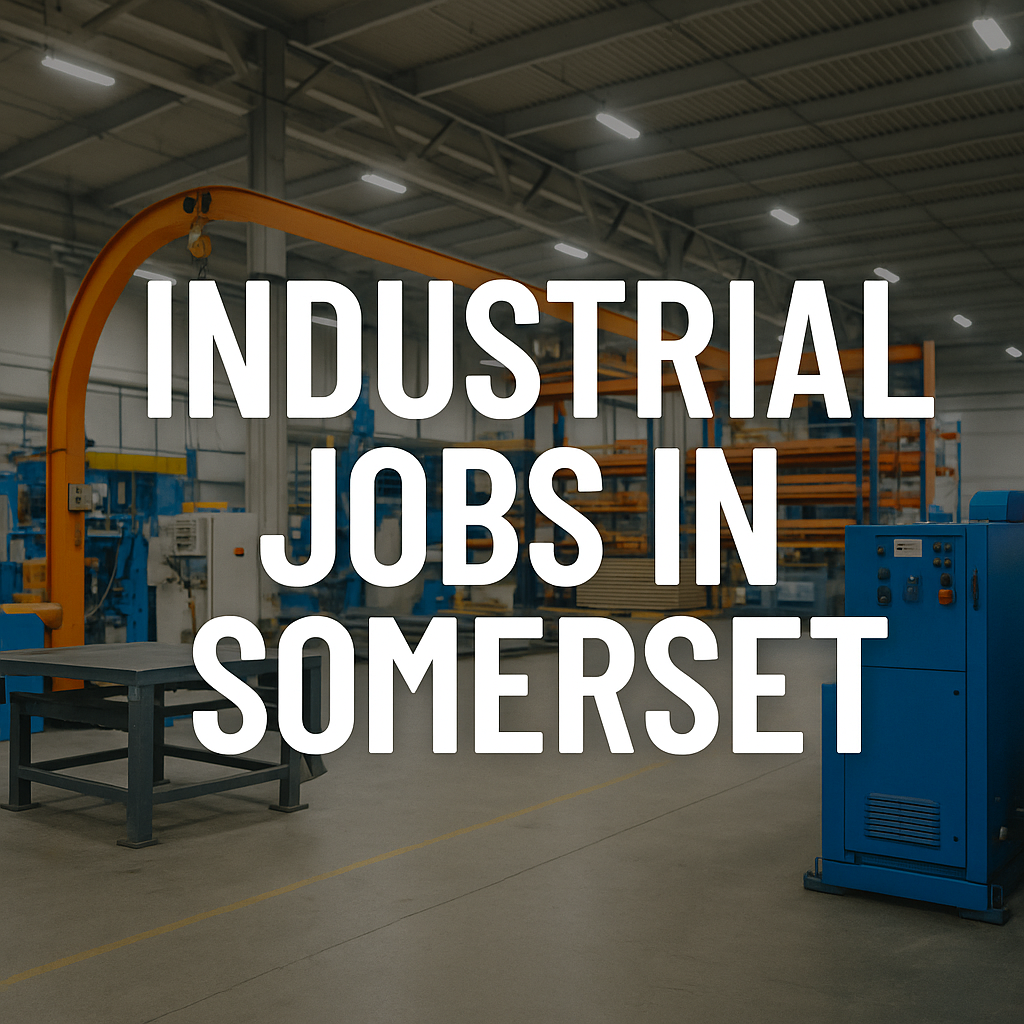 Industrial Jobs in Somerset